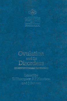 【中古】【輸入品 未使用】Ovulation and its Disorders (Studies in Fertility and Sterility カンマ 3)