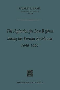 The Agitation for Law Reform during the Puritan Revolution 1640?1660