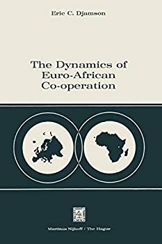楽天ムジカ＆フェリーチェ楽天市場店【中古】【輸入品・未使用】The Dynamics of Euro-African Co-operation