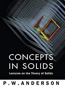 【中古】【輸入品 未使用】Concepts in Solids: Lectures on the Theory of Solids (World Scientific Lecture Notes in Physics)