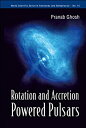 【中古】【輸入品・未使用】Rotation And Accretion Powered Pulsars (World Scientific Series in ...