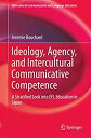 【中古】【輸入品・未使用】Ideology%カンマ% Agency%カンマ% and Intercultural Communicative Competence: A Stratified Look into EFL Education in Japan (Intercultural Comm