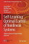 šۡ͢ʡ̤ѡSelf-Learning Optimal Control of Nonlinear Systems: Adaptive Dynamic Programming Approach (Studies in Systems%% Decision and Control