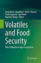 【中古】【輸入品・未使用】Volatiles and Food Security: Role of Volatiles in Agro-ecosystems