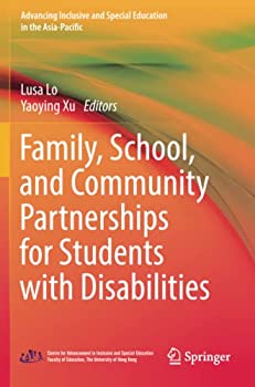 šۡ͢ʡ̤ѡFamily%% School%% and Community Partnerships for Students with Disabilities (Advancing Inclusive and Special Education in the Asi