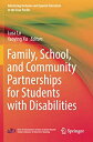 【中古】【輸入品・未使用】Family%カンマ% School%カンマ% and Community Partnerships for Students with Disabilities (Advancing Inclusive and Special Education in the Asi(3)