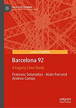 【中古】【輸入品・未使用】Barcelona 92: A Legacy Case Study (Mega Event Planning)