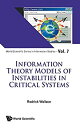 【中古】【輸入品・未使用】Information Theory Models of Instabilities in Critical Systems (World Scientific Information Studies)