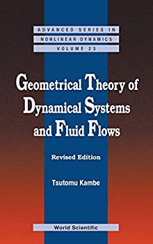 【中古】【輸入品 未使用】Geometrical Theory of Dynamical Systems and Fluid Flows (Advanced Series in Nonlinear Dynamics)