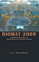 【中古】【輸入品 未使用】Biomat 2009: International Symposium on Mathematical and Computational Biology Brasilia カンマ Brazil 1-6 August 2009