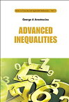 【中古】【輸入品・未使用】Advanced Inequalities (Series on Concrete and Applicable Mathematics)