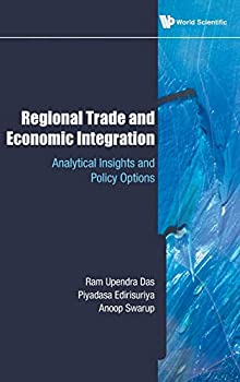 【中古】【輸入品・未使用】Regional Trade and Economic Integration: Analytical Insights and Policy Options