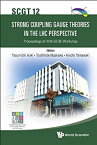 【中古】【輸入品・未使用】Strong Coupling Gauge Theories in the LHC Perspective: Proceedings of KMI-GCOE Workshop: Nagoya University%カンマ% Nagoya%カンマ% Japan 4-7 D