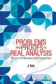 【中古】【輸入品・未使用】Problems And Proofs In Real Analysis: Theory Of Measure And Integration