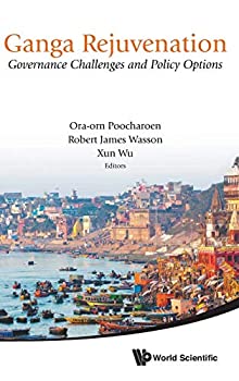 【中古】【輸入品・未使用】Ganga Rejuvenation: Governance Challenges and Policy Options