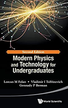 Modern Physics and Technology for Undergraduates