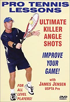 yÁzyAiEgpzPro Tennis Lessons: Ultimate Killer Angle Shots [DVD]