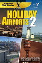 yÁzyAiEgpzHoliday Airports 2 (PC DVD) (A)