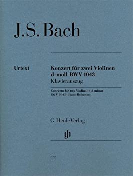 【未使用】【中古】Konzert fuer 2 Violinen und Orchester d-moll BWV 1043: Klavierauszug