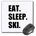 楽天ムジカ＆フェリーチェ楽天市場店【中古】【輸入品・未使用】3dRose LLC 8 x 8 x 0.25 Inches Mouse Pad％カンマ％ Eat Sleep Ski - Skiing Enthusiast Passionate Skier - Sport Black Text （mp_180441_1） [並行