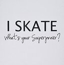 yÁzyAiEgpz3dRose I Skate Whats Your Superpower Fun Gift for Skater Boys and Girls Mouse Pad (mp_194467_1) [sAi]