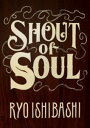 【未使用】【中古】SHOUT of SOUL (DVD)