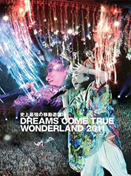 【未使用】【中古】史上最強の移動遊園地 DREAMS COME TRUE WONDERLAND 2011 (初回限定盤) [Blu-ray]