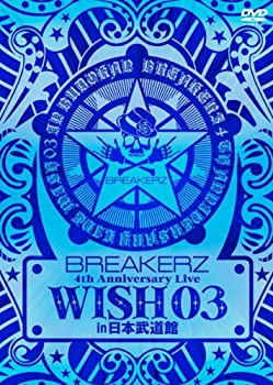 【未使用】【中古】BREAKERZ LIVE 2011“WISH 03”in 日本武道館 [DVD]