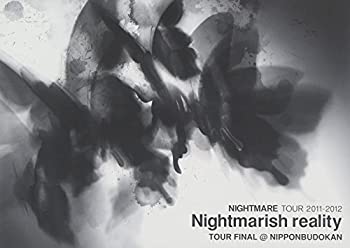 【未使用】【中古】NIGHTMARE TOUR 2011-2012 Nightmarish reality TOUR FINAL @ NIPPONBUDOKAN [DVD]