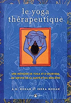 【中古】【輸入品・未使用】Le yoga therapeutique : Une methode de yoga et d'ayurveda au service de la sante et du bien-etre