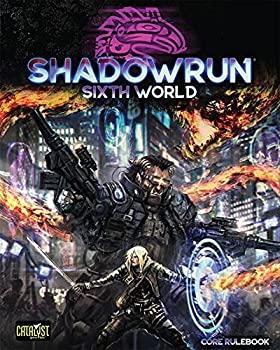【中古】【輸入品 未使用】Catalyst Game Labs Shadowrun RPG: Sixth World Core Rulebook