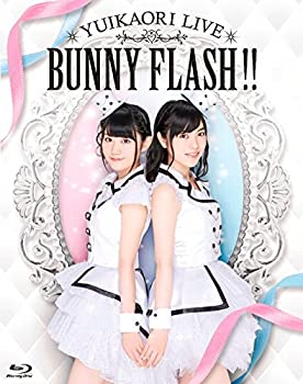 【中古】ゆいかおりLIVE「BUNNY FLASH!!」 [Blu-ray]