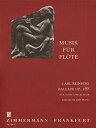 【未使用】【中古】Ballade op. 288: Fuer Floete und Klavier
