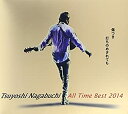 【未使用】【中古】Tsuyoshi Nagabuchi All Time Best 2014 傷つき打ちのめされても、長渕剛。 (初回生産限定盤)(DVD付)