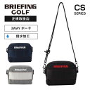 正規品 BRIEFING GOLF ブリーフィング ゴルフ バッグ ショルダーバッグ ポーチ ウエストポーチ 3WAY POUCH CS CS SERIES シーエスシリーズ メンズ レディース ラウンドバッグ 軽量 大容量 大容量 撥水 ブランド かっこいい おしゃれ ブラック 黒 BRG251G14