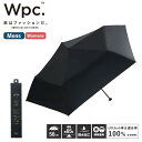 正規品 Wpc. 日傘 折りたたみ 完全遮光 100% UVカット率100%生地 晴雨兼用 折り畳み傘 SUPER AIR LIGHT 50cm スーパーエアラ...