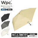 正規品 Wpc. 日傘 折りたたみ 完全遮光 100% UVカット率100%生地 晴雨兼用 折り畳み傘 ULTRA LIGHT ウルトラライト IZA イーザ ...
