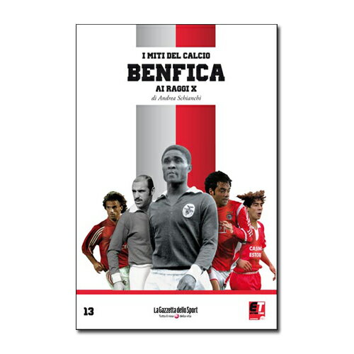 ガゼッタ別冊 クラブフォトブック13 I GRANDI CLUB DEL MONDO AI RAGGI X BENFICA【サッカー/ポルトガルリーグ/エウゼビオ/ルイコスタ/ピント/ベンフィカ】ネコポス対応可能