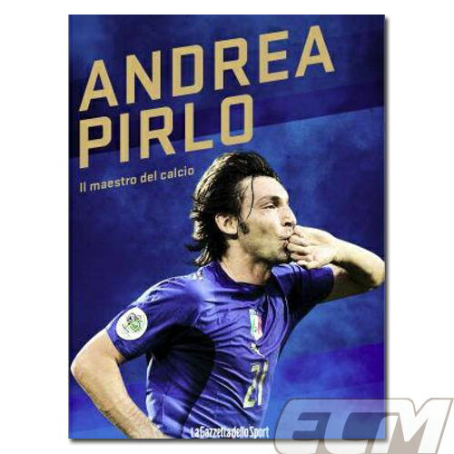【SALE20%OFF】【国内未発売】ガゼッタ別冊 アンドレア・ピルロ "ANDREA PIRLO Il maestro del calcio"【サッカー/ユベントス/インテル/ACミラン/イタリア代表】ECM08のサムネイル
