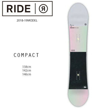 スノーボード 板 RIDE ライド COMPACT コンパクト 18-19モデル レディース FF G31