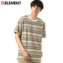 メンズ 半袖 Tシャツ ELEMENT エレメント AJ021-327 GX1 E30