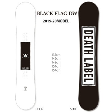 スノーボード 板 DEATH LABEL デスレーベル BLACK FLAG DW ブラック フラッグ 19-20モデル メンズ レディース GG G9