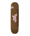 XP[g{[h fbL Thank You Skateboards TL[ LOGO DECK OSTS22FA12D 7.5 KK3