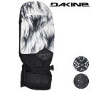 レディース スノーボード グローブ DAKINE ダカイン ...
