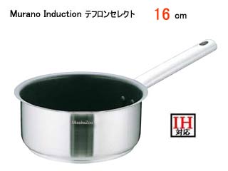 Murano Induction ムラノインダクション AKT-D4　テフロンセレクト18-8 片手浅型鍋(フタ無)16cm