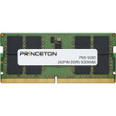 Princeton プリンストン PN5-5600-16G ノートPC/小型デスクトップPC用 16GB DDR5-5600 262PIN SODIMM(2)