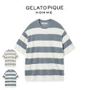 ジェラートピケ オム GELATO PIQUE HOMME スムーズィーlite2ボーダープルオーバー pmnt252901 メンズ 部屋着 ルームウェア パジ...