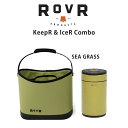 スーパーSALE50%OFF ROVR PRODUCTS (ローバー プロダクツ) KeepR & IceR Combo キーパー&アイサー Sea Grass