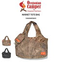 Oregonian Camper オレゴニアンキャンパー マーケットトートバッグ market tote bag ブラックカモ色 シャドーグラス色 キャンプ アウトドア ソロキャンプ ocb-907 ギフトにおすすめ