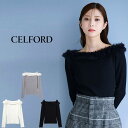 SALE40%OFF CELFORD セルフォード フェザーフリルリブニットプルオーバー cwnt245020 レディース トップス 長袖 エレガント 華やか ...